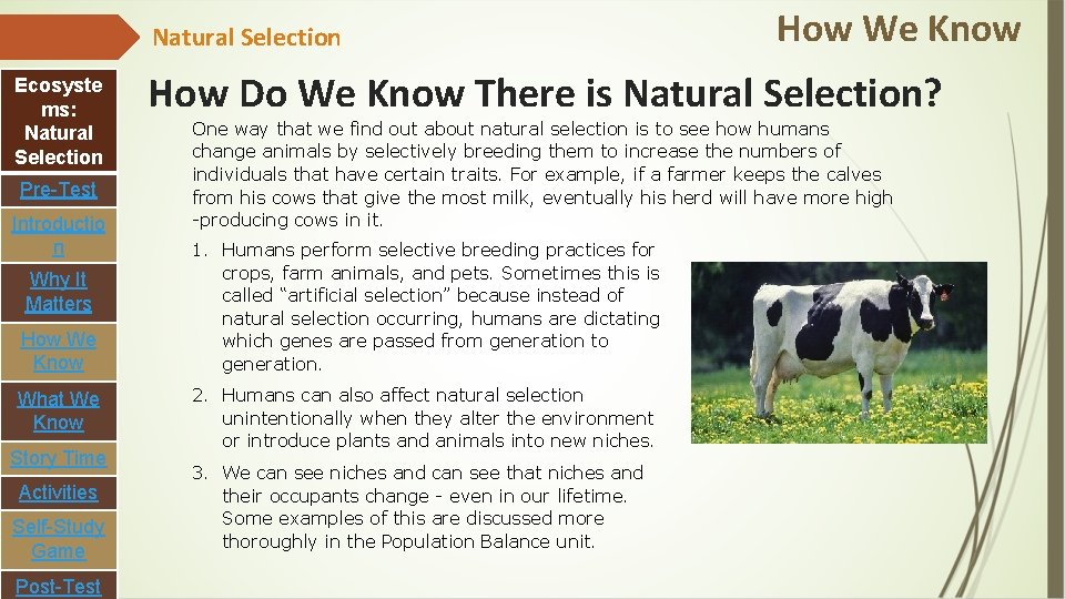 Natural Selection Ecosyste ms: Natural Selection Pre-Test Introductio n Why It Matters How We