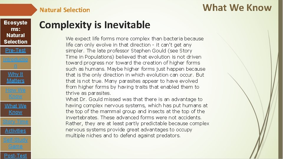 Natural Selection Ecosyste ms: Natural Selection Pre-Test Introductio n Why It Matters How We