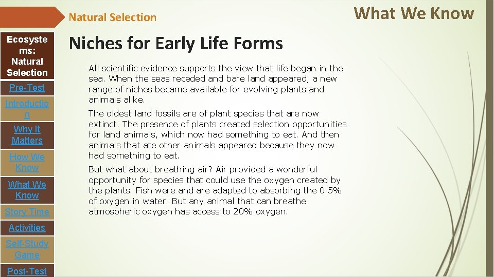 Natural Selection Ecosyste ms: Natural Selection Pre-Test Introductio n Why It Matters How We