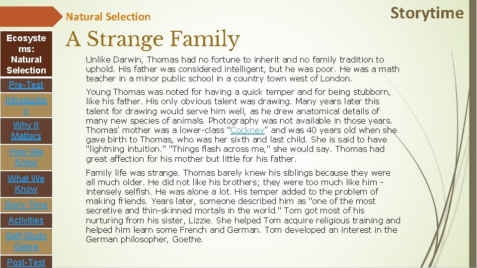 Natural Selection Ecosyste ms: Natural Selection Pre-Test Introductio n Why It Matters How We