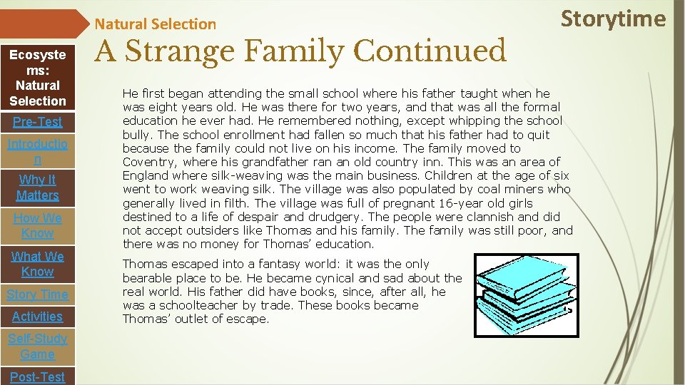 Natural Selection Ecosyste ms: Natural Selection Pre-Test Introductio n Why It Matters How We