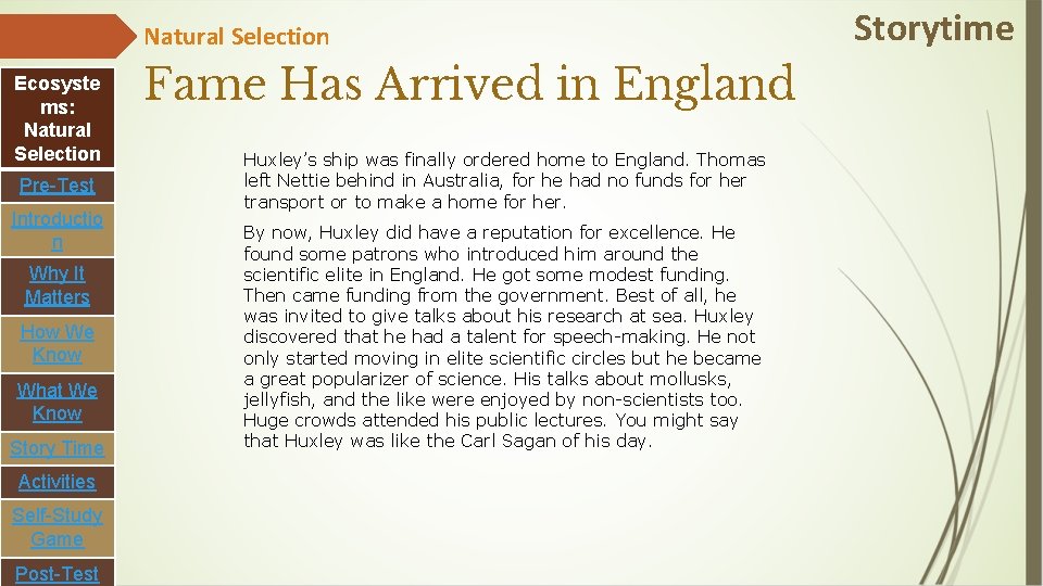 Natural Selection Ecosyste ms: Natural Selection Pre-Test Introductio n Why It Matters How We
