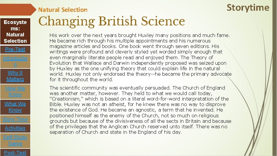 Natural Selection Ecosyste ms: Natural Selection Pre-Test Introductio n Why It Matters How We