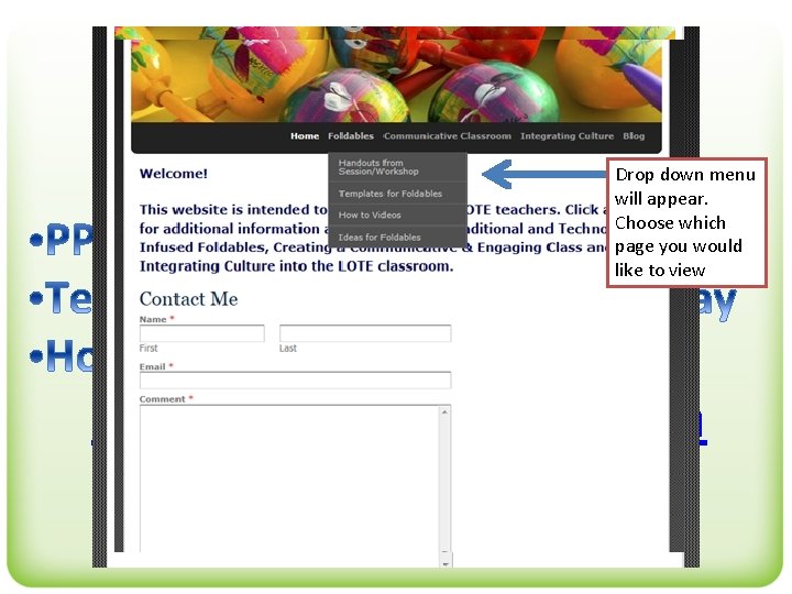 Hover Foldables Drop down menu will appear. Choose which page you would like to