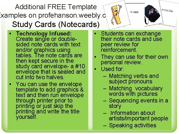 Additional FREE Template Examples on profehanson. weebly. com Study Cards (Notecards) • Technology Infused: