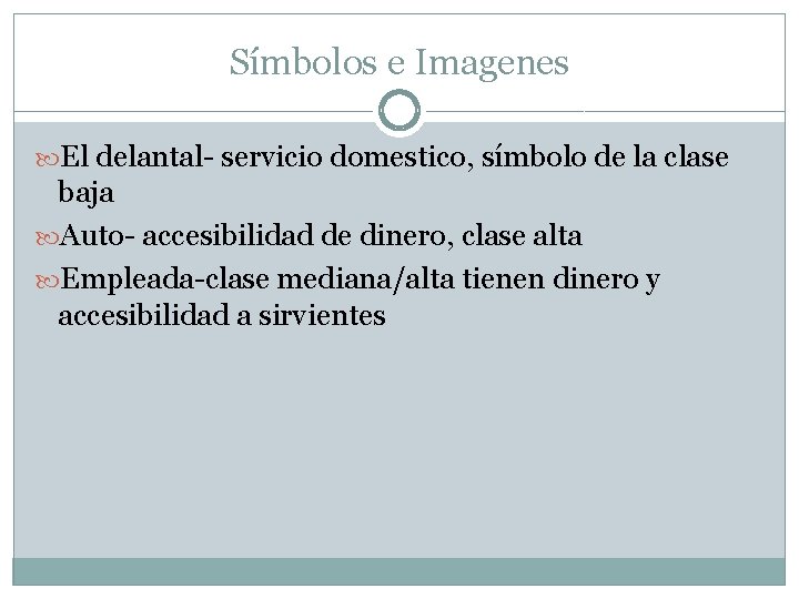 Símbolos e Imagenes El delantal- servicio domestico, símbolo de la clase baja Auto- accesibilidad