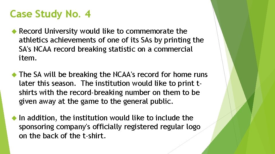 Case Study No. 4 Record University would like to commemorate the athletics achievements of