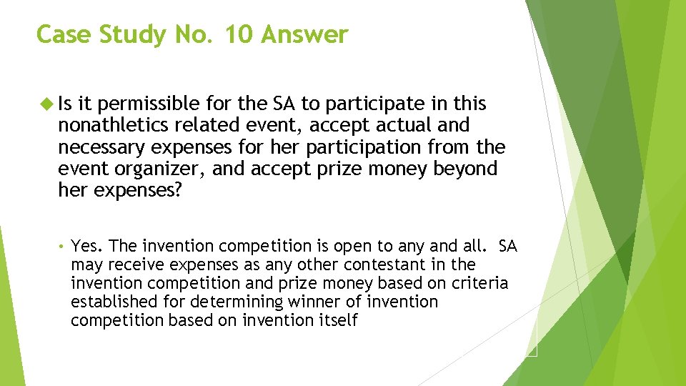 Case Study No. 10 Answer Is it permissible for the SA to participate in