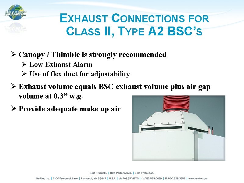 EXHAUST CONNECTIONS FOR CLASS II, TYPE A 2 BSC’S Ø Canopy / Thimble is