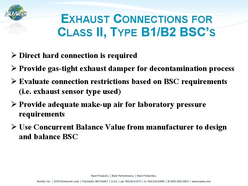 EXHAUST CONNECTIONS FOR CLASS II, TYPE B 1/B 2 BSC’S Ø Direct hard connection