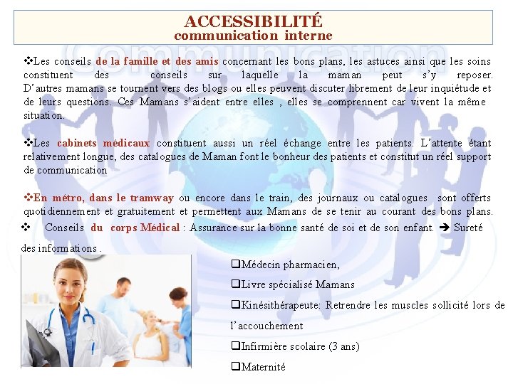 ACCESSIBILITÉ communication interne v. Les conseils de la famille et des amis concernant les