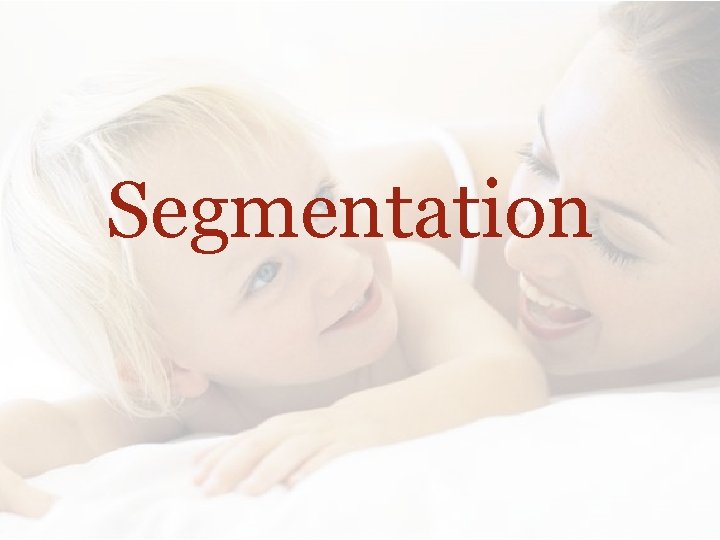 Segmentation 