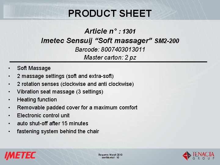 PRODUCT SHEET Article n° : 1301 Imetec Sensuij “Soft massager” SM 2 -200 Barcode: