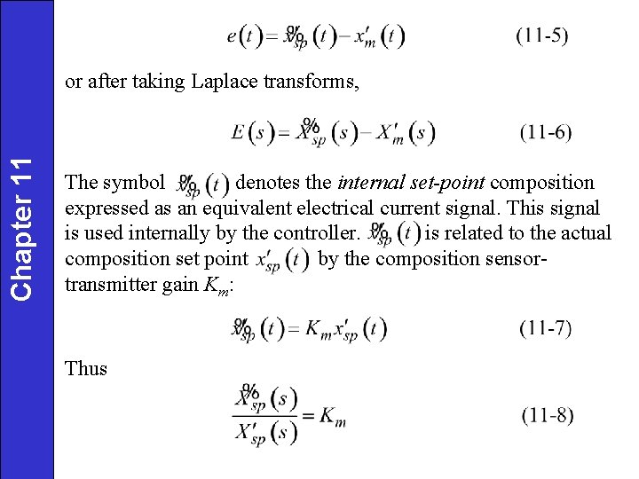 Chapter 11 Dynamic Behavior of Closed Loop Control