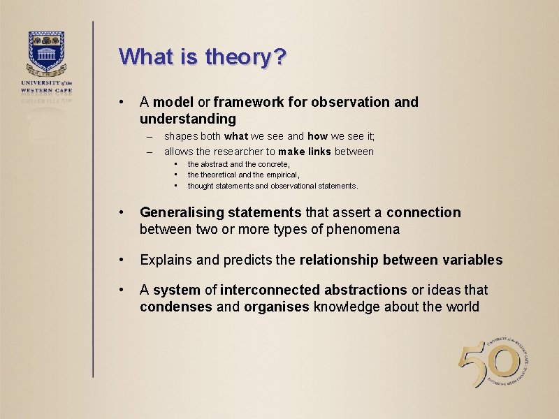 What is theory? • A model or framework for observation and understanding – –