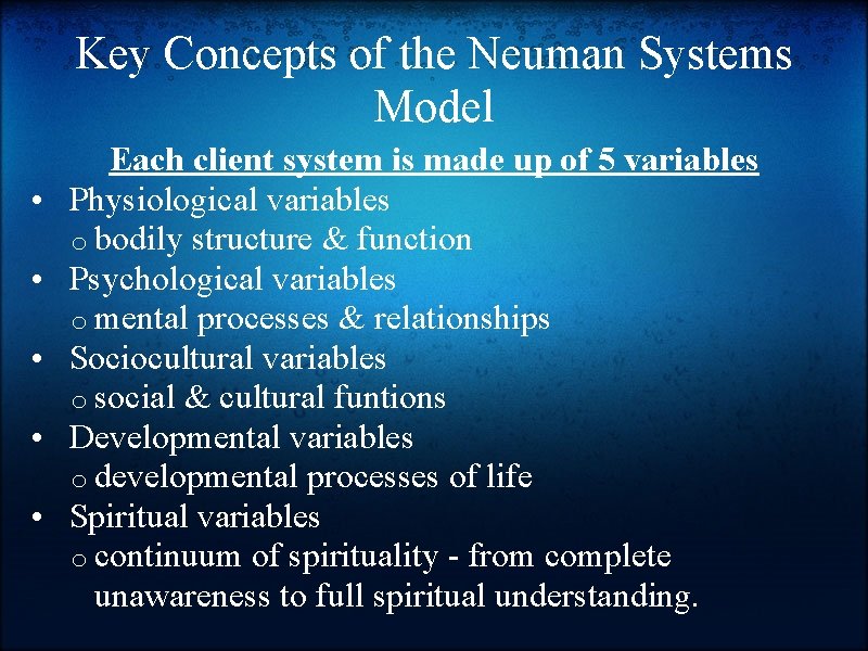 Key Concepts of the Neuman Systems Model Each client system is made up of
