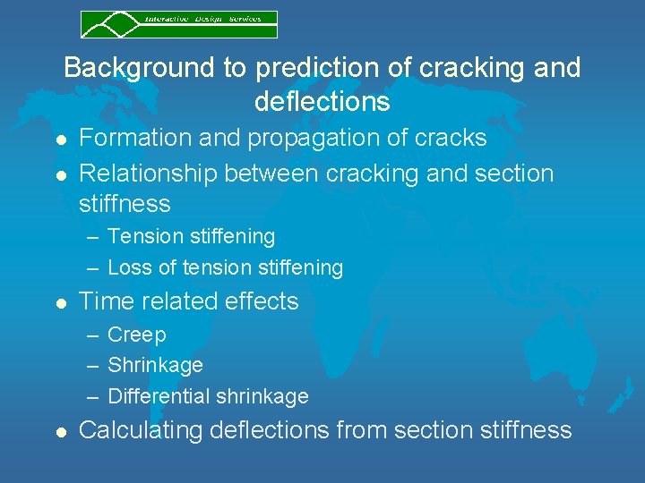 Background to prediction of cracking and deflections l l Formation and propagation of cracks