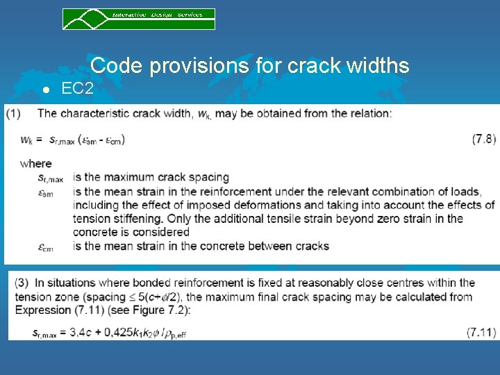 Code provisions for crack widths l EC 2 