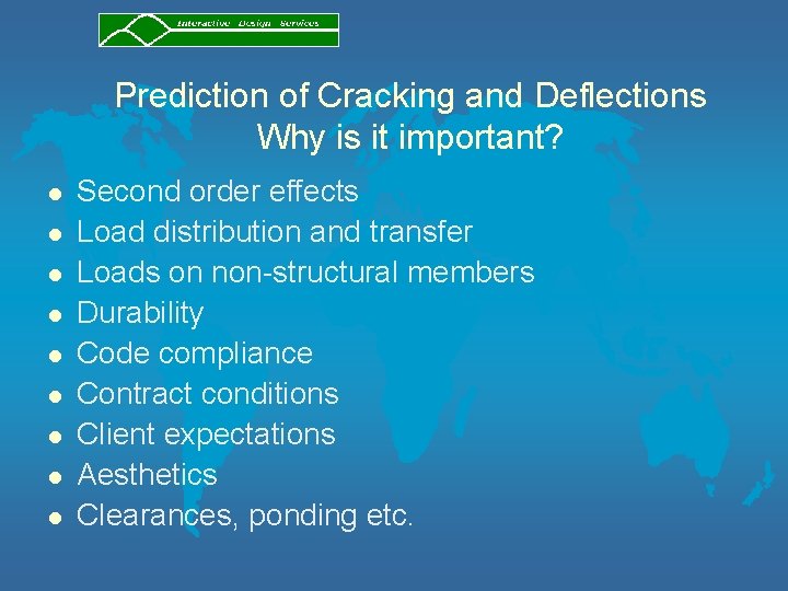 Prediction of Cracking and Deflections Why is it important? l l l l l