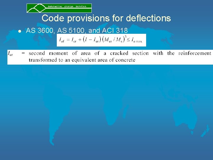 Code provisions for deflections l AS 3600, AS 5100, and ACI 318 