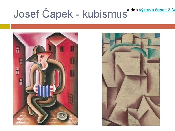 Video výstava čapek 3: 34 Josef Čapek - kubismus 