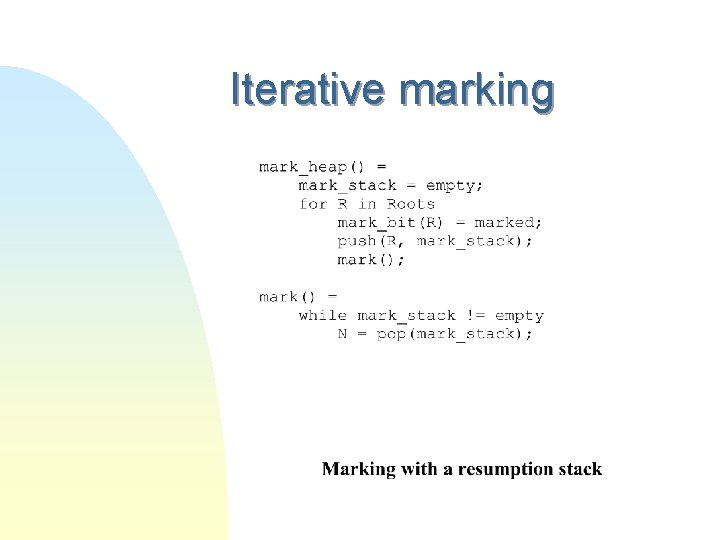 Iterative marking 