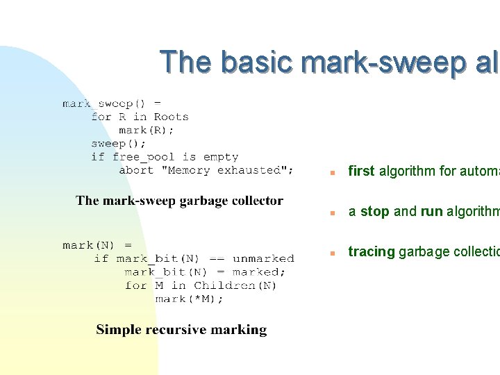The basic mark-sweep alg n first algorithm for automa n a stop and run