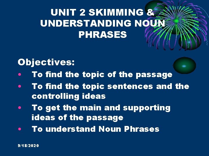 THEORYBOOK UNIT 2 SKIMMING UNDERSTANDING NOUN PHRASES Objectives