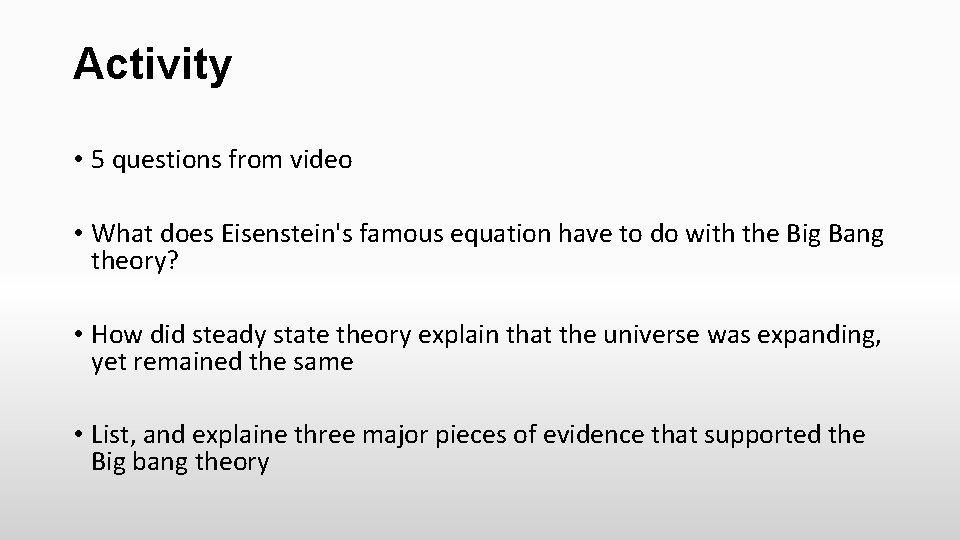 Activity • 5 questions from video • What does Eisenstein's famous equation have to