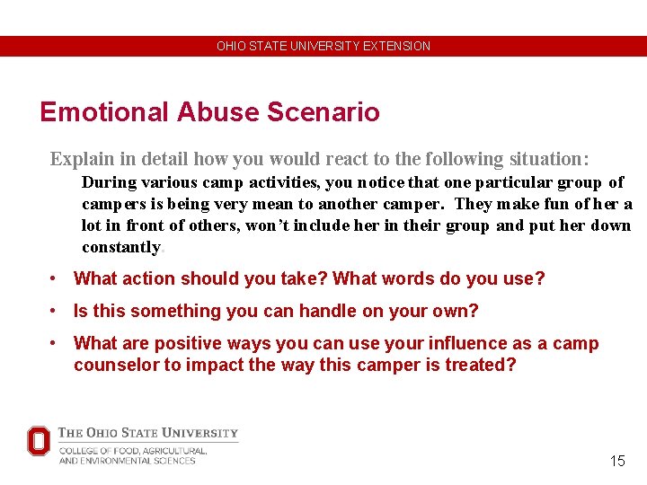 OHIO STATE UNIVERSITY EXTENSION Emotional Abuse Scenario Explain in detail how you would react