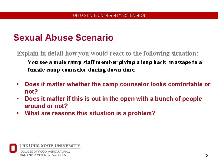 OHIO STATE UNIVERSITY EXTENSION Sexual Abuse Scenario Explain in detail how you would react