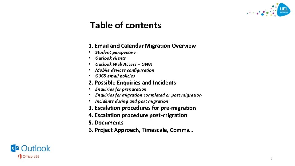 Table of contents 1. Email and Calendar Migration Overview • • • Student perspective