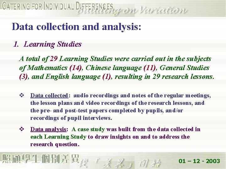 Data collection and analysis: 1. Learning Studies A total of 29 Learning Studies were