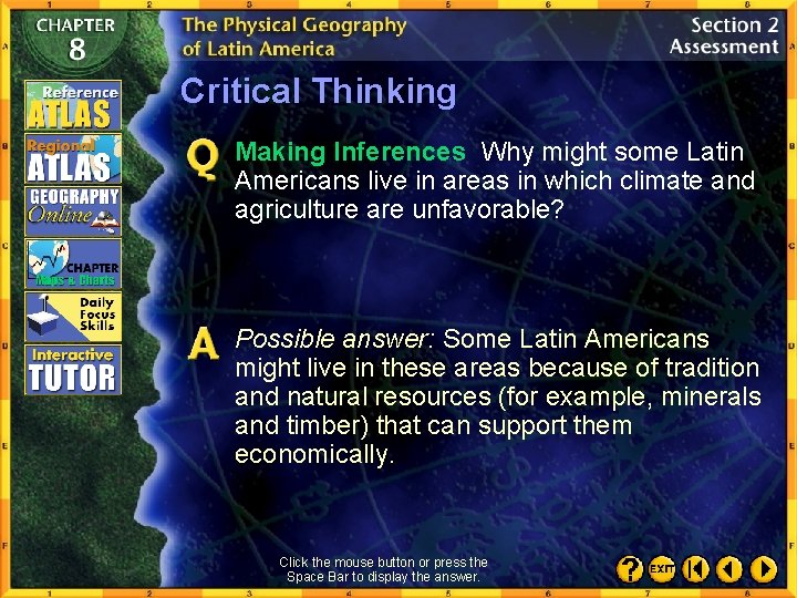 Critical Thinking Making Inferences Why might some Latin Americans live in areas in which