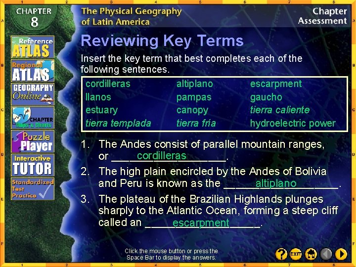 Reviewing Key Terms Insert the key term that best completes each of the following