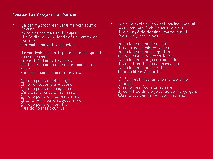 Paroles Les Crayons De Couleur • Un petit garçon est venu me voir tout