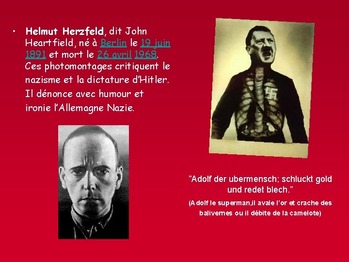  • Helmut Herzfeld, dit John Heartfield, né à Berlin le 19 juin 1891