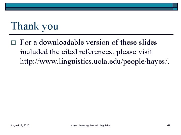 Thank you o For a downloadable version of these slides included the cited references,