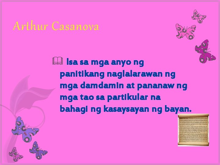 Arthur Casanova Isa sa mga anyo ng panitikang naglalarawan ng mga damdamin at pananaw