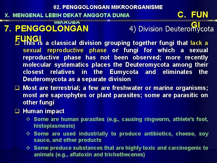 02. PENGGOLONGAN MIKROORGANISME X. MENGENAL LEBIH DEKAT ANGGOTA DUNIA MIKROBA C. FUN GI 4)