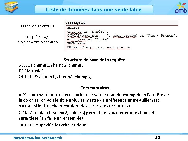 Liste de données dans une seule table Liste de lecteurs Requête SQL Onglet Administration