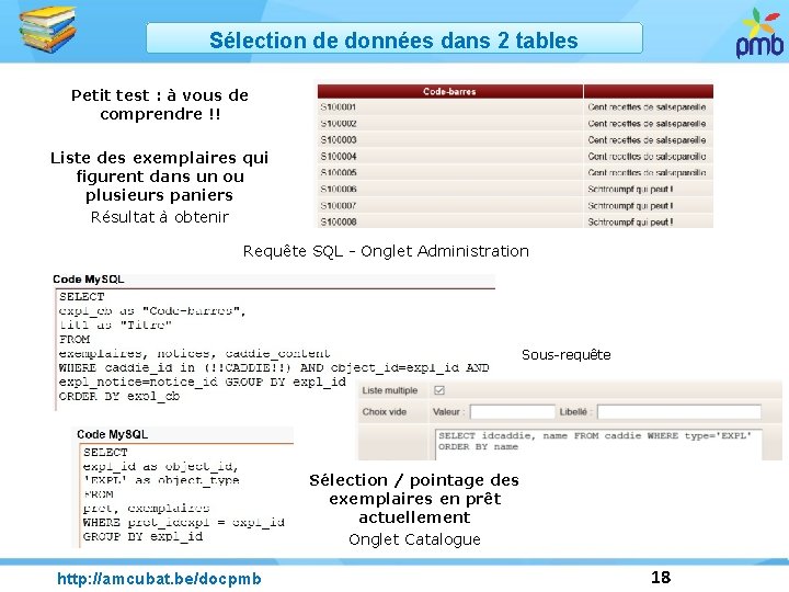 Sélection de données dans 2 tables Petit test : à vous de comprendre !!