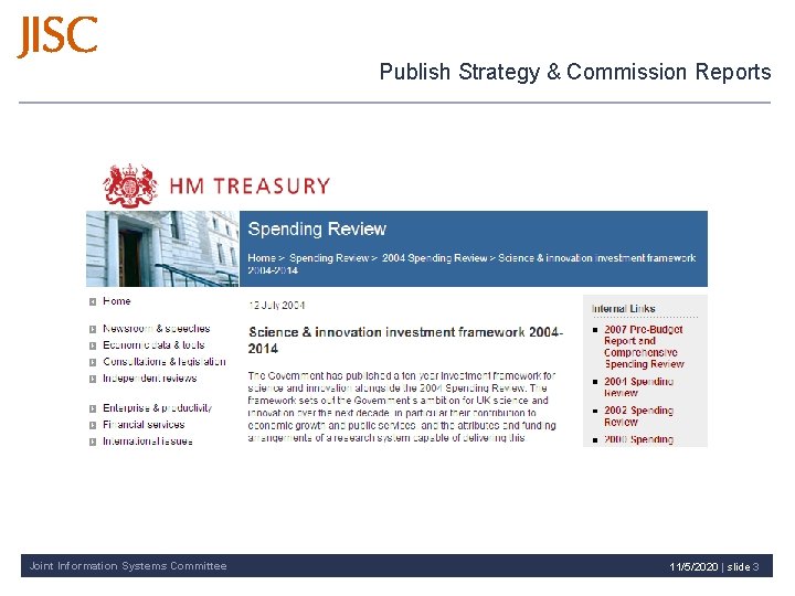 Publish Strategy & Commission Reports Joint Information Systems Committee 11/5/2020 | slide 3 