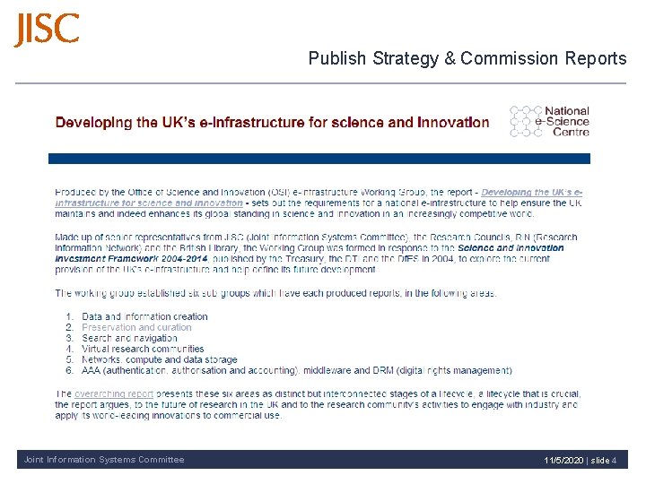 Publish Strategy & Commission Reports Joint Information Systems Committee 11/5/2020 | slide 4 