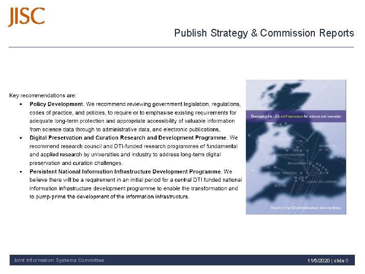 Publish Strategy & Commission Reports Joint Information Systems Committee 11/5/2020 | slide 5 