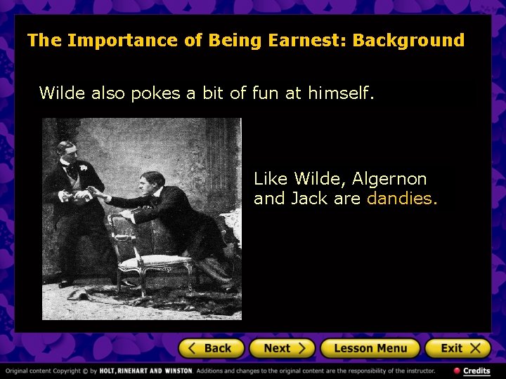 The Importance of Being Earnest: Background Wilde also pokes a bit of fun at