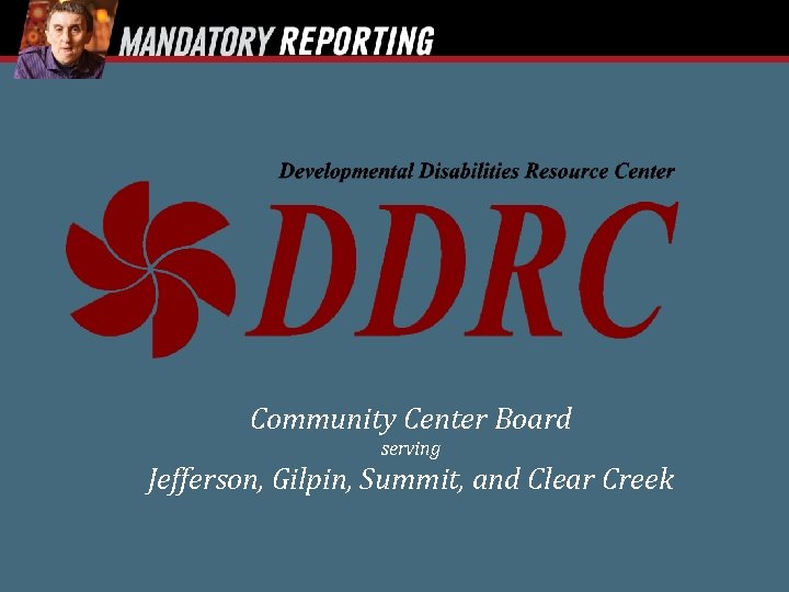 Community Center Board serving Jefferson, Gilpin, Summit, and Clear Creek 