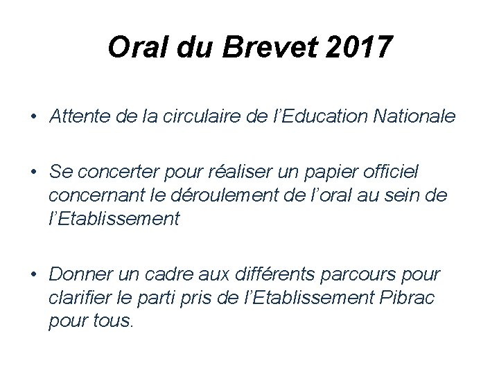 Oral du Brevet 2017 • Attente de la circulaire de l’Education Nationale • Se