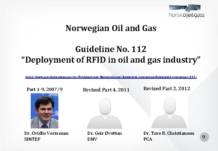 Norwegian Oil and Gas Guideline No. 112 “Deployment of RFID in oil and gas