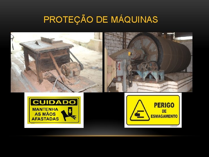 PROTEÇÃO DE MÁQUINAS 